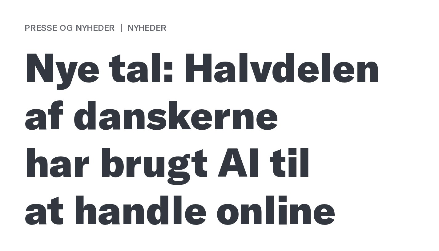 Overskrift fra Dansk Erhverv: Halvdelen af danskerne har brugt AI til at handle online